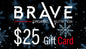 BRAVE Gift Card